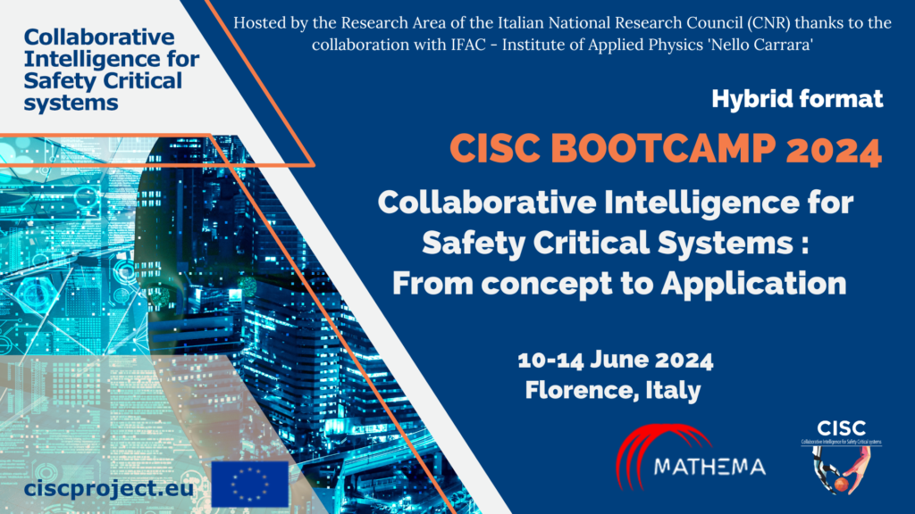 Collaborative Intelligence for Safety Critical systems Bootcamp 2024: from Concept to Application
